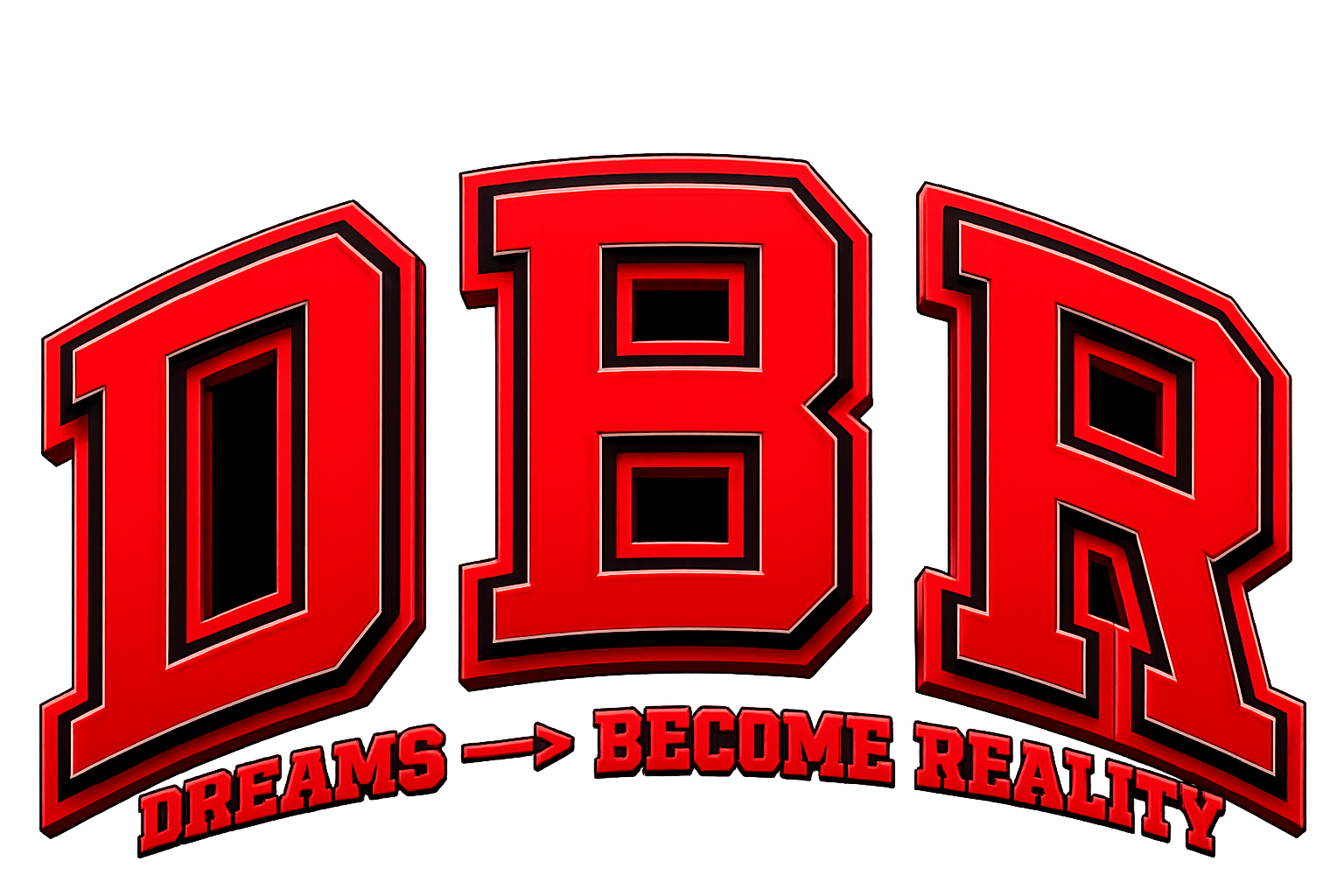 DBR Dreams Become Reality